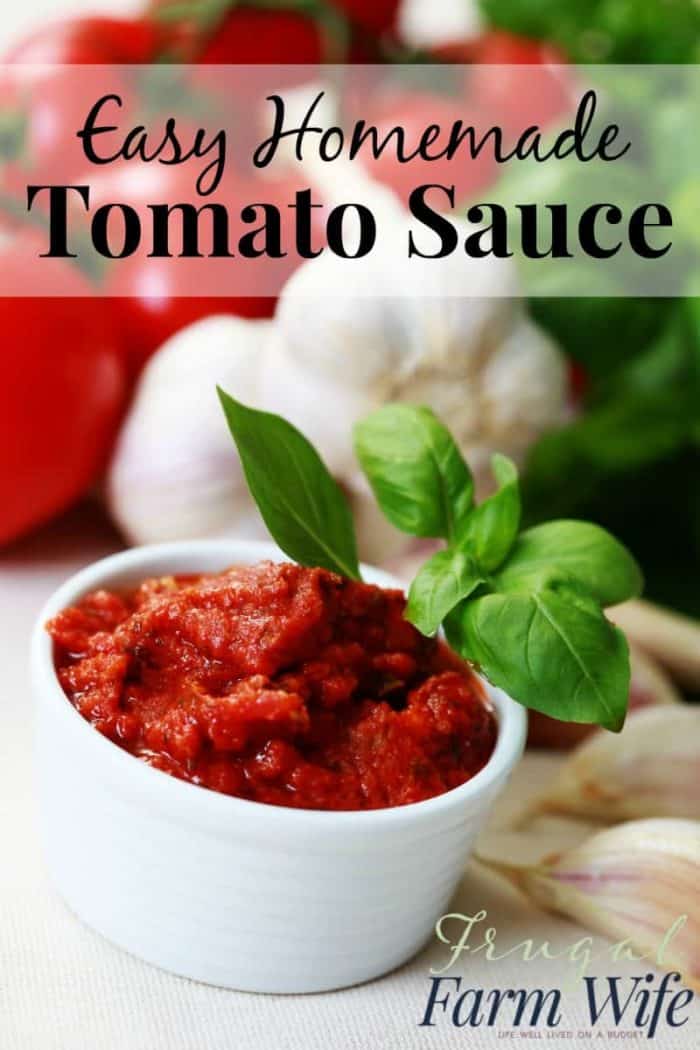 Easy Homemade Tomato Sauce The Frugal Farm Wife