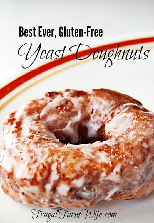Photo shows a close up of a yeast doughnut with text that reads "Best Ever, Gluten-Free Yeast Doughnuts" 
