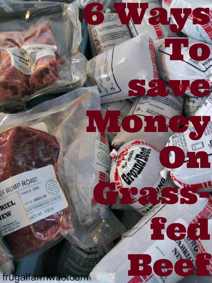 6 Ways To Save On Grass-Fed Beef