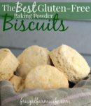 gluten free baking powder biscuits