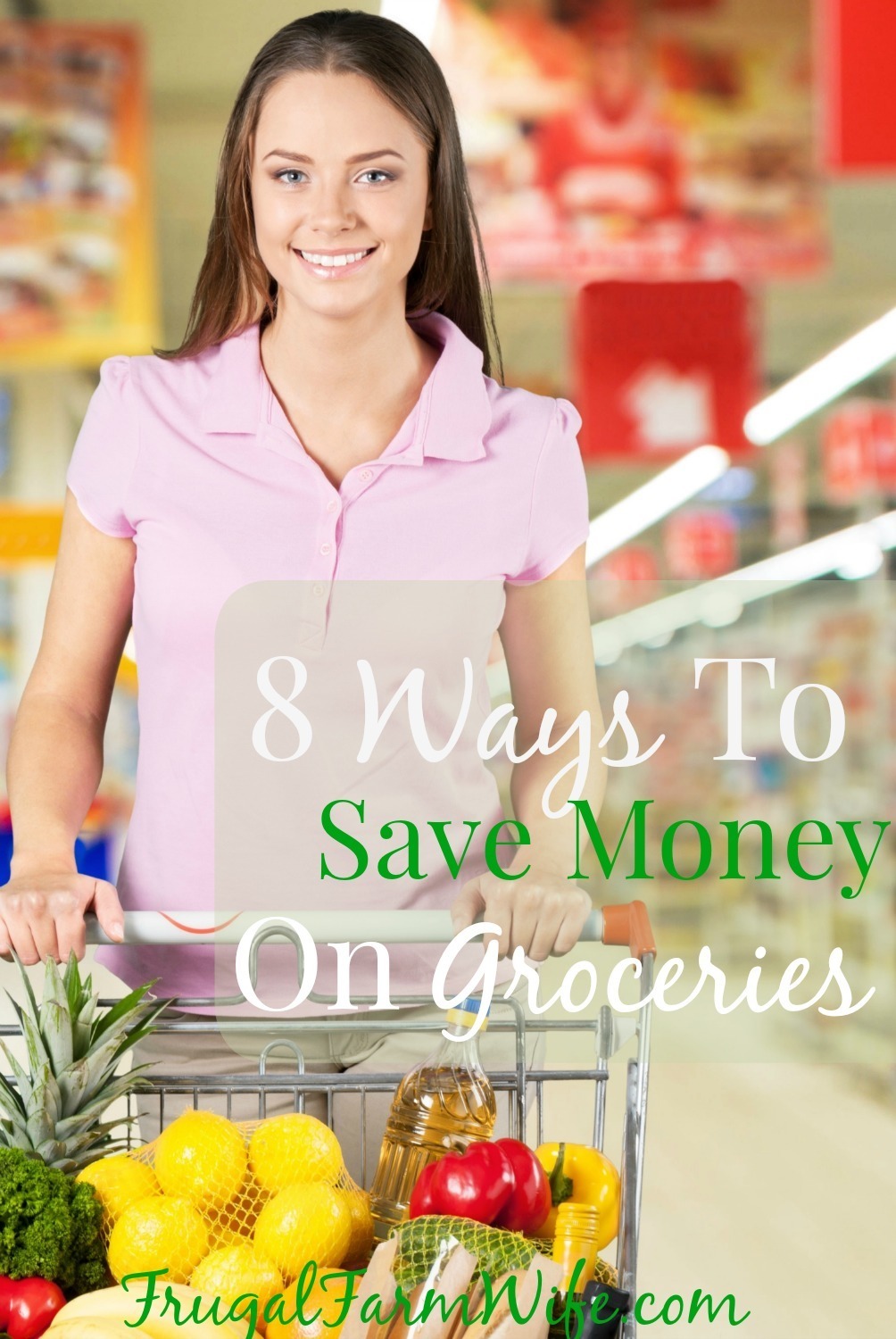 8 ways to save money on groceries
