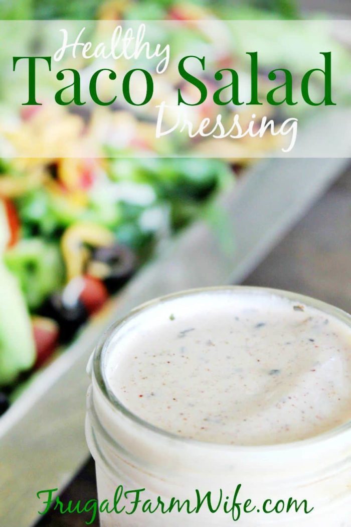 Image shows a jar of salad dressing with text that reads "Healthy Taco Salad Dressing"