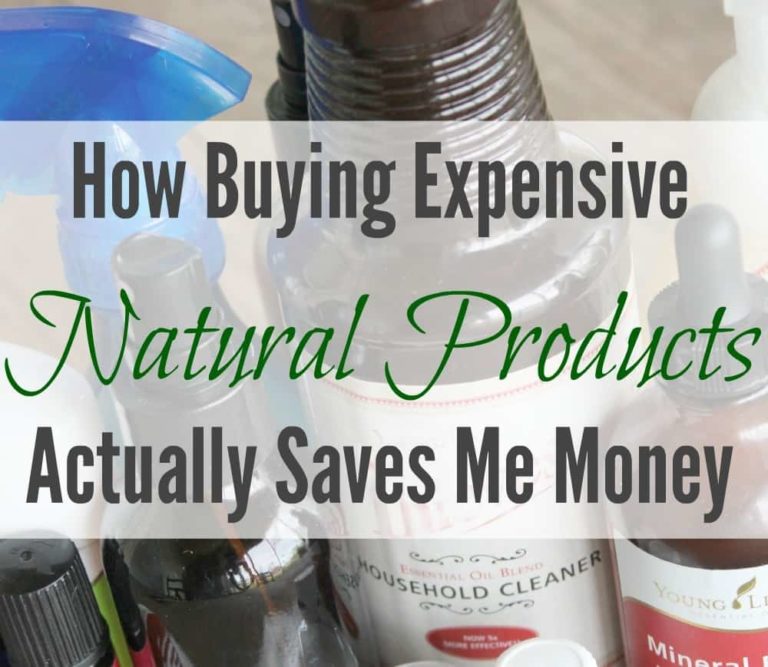 How Buying Expensive Healthy Household Products Saves Me Money