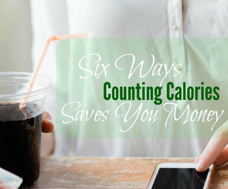 6 Ways Calorie Counting Saves You Money