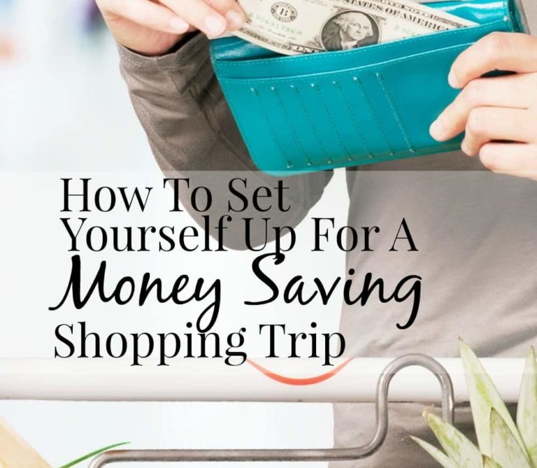 How To Set Yourself Up For A Money-Saving Shopping Trip