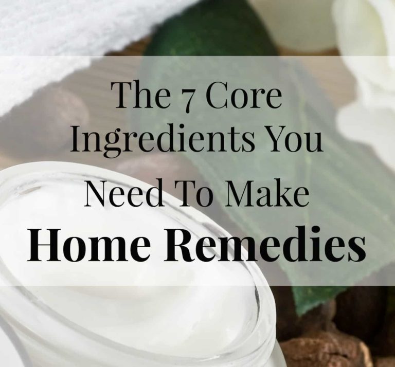 The 7 Ingredients you Need For Home Remedy Making