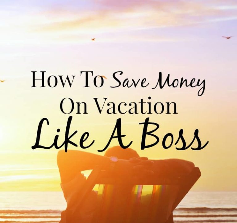 How To Save Money On Vacation