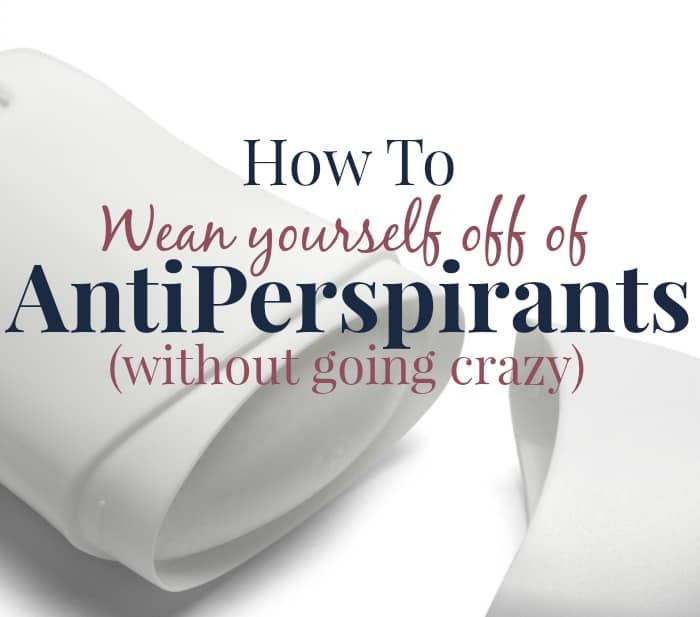 How To Wean Yourself Off Of Antiperspirants