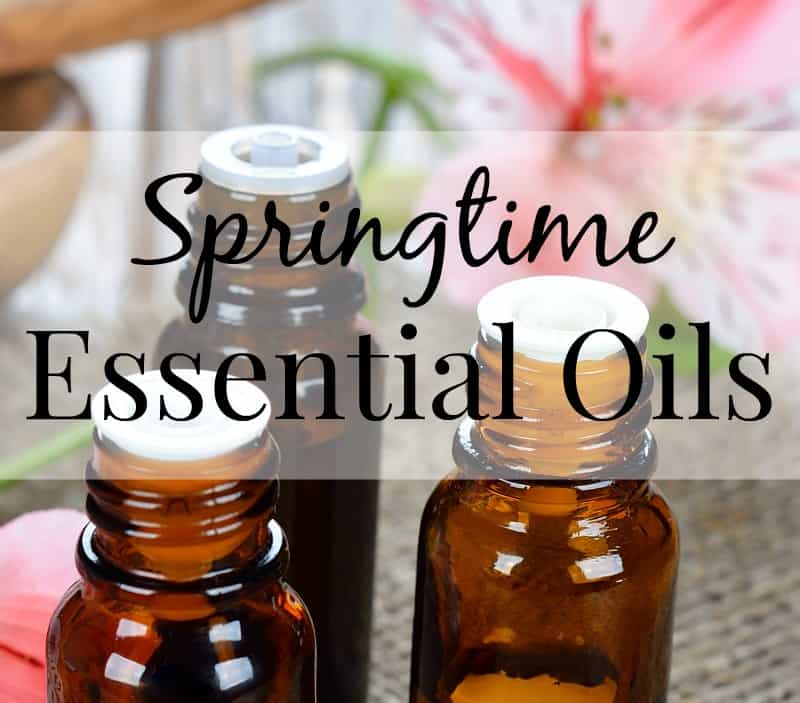 My Top 5 Essential Oils For Spring