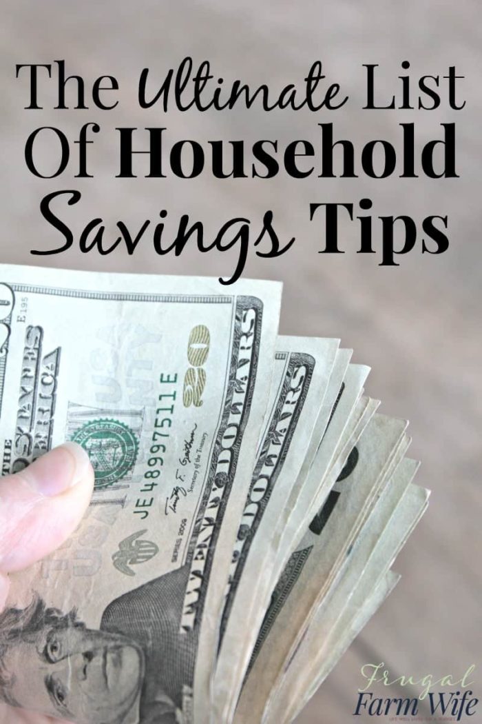 Ultimate List Of Household Money-Saving Tips: This ultimate list of strategies will save you thousands of dollars every year! 
