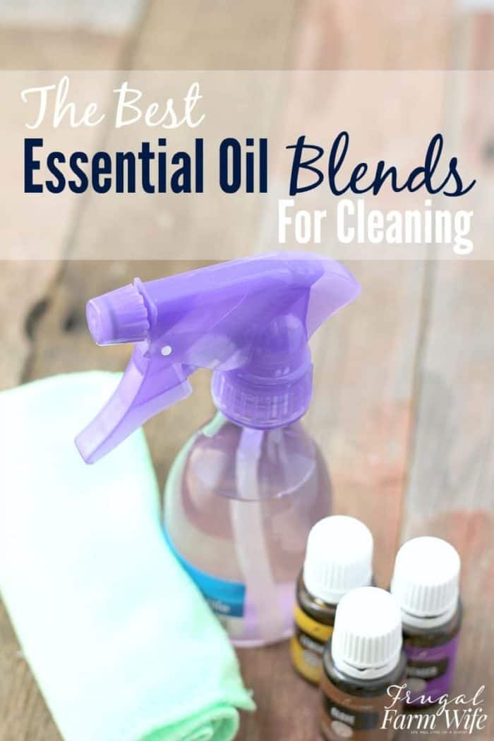 Essential Oil Blends For Cleaning The Frugal Farm Wife