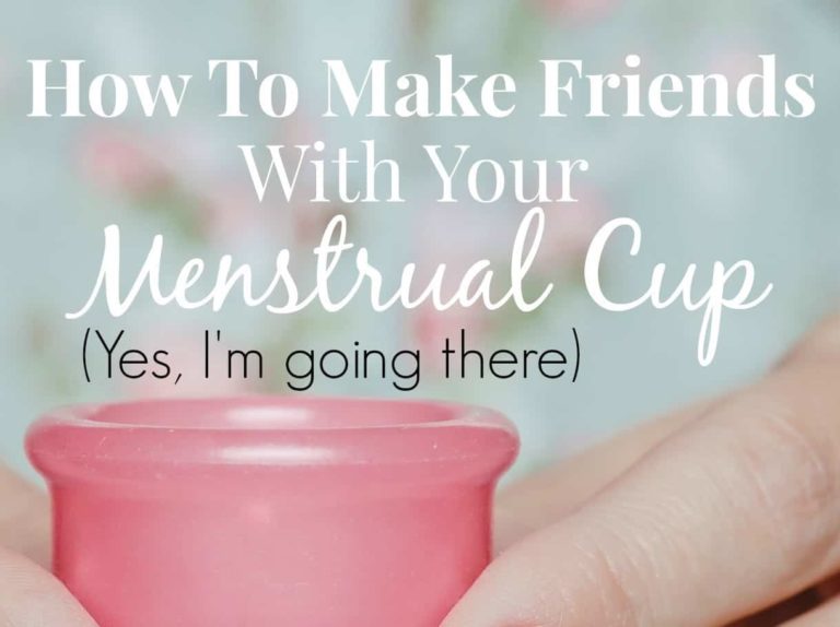 How To Make Friends With Your Menstrual Cup