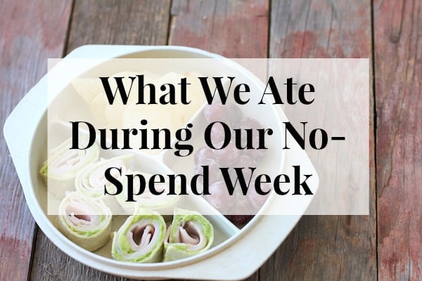 What We Ate During No-Spend Week