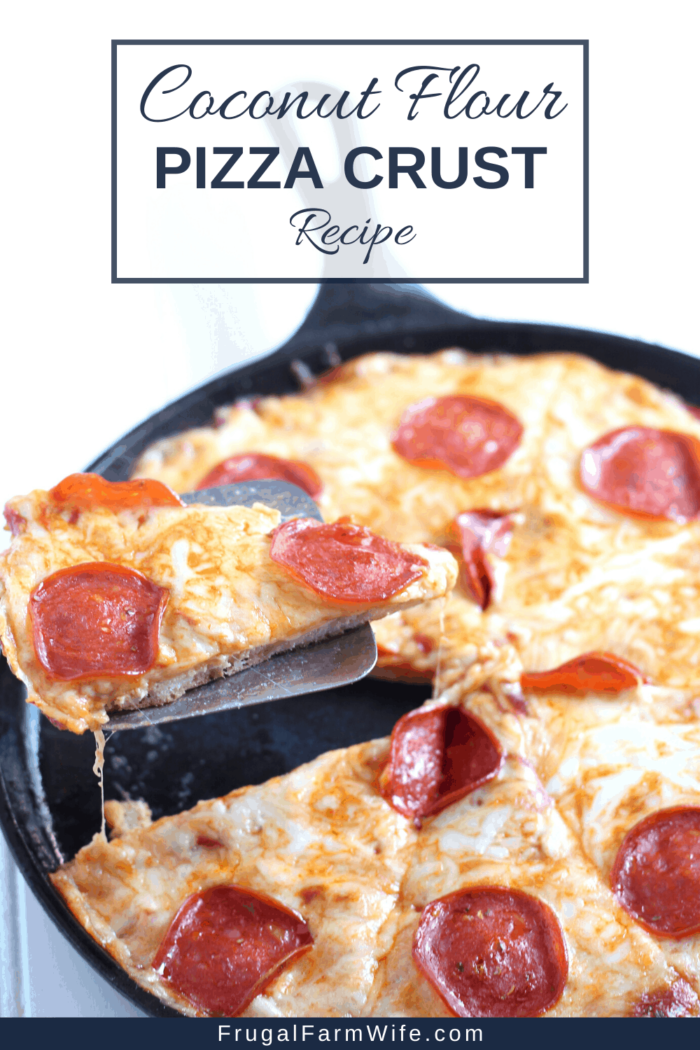 Image shows a pan of pizza with text that reads "Coconut Flour Pizza Crust Recipe"