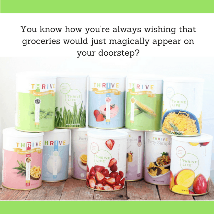 Image shows a number of Thrive containers on a table with text that reads "You know how you're always wishing that groceries would just magically appear on your doorstep?"