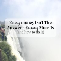 earning money is the answer to your financial issues that saving never could be.