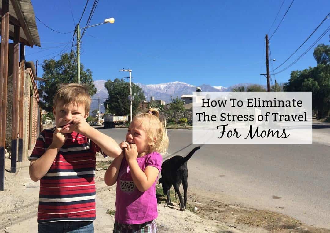 8 Tips That Will Eliminate Travel Stress For Moms