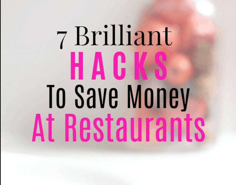 7 Brilliant Hacks To Save Money At Restaurants