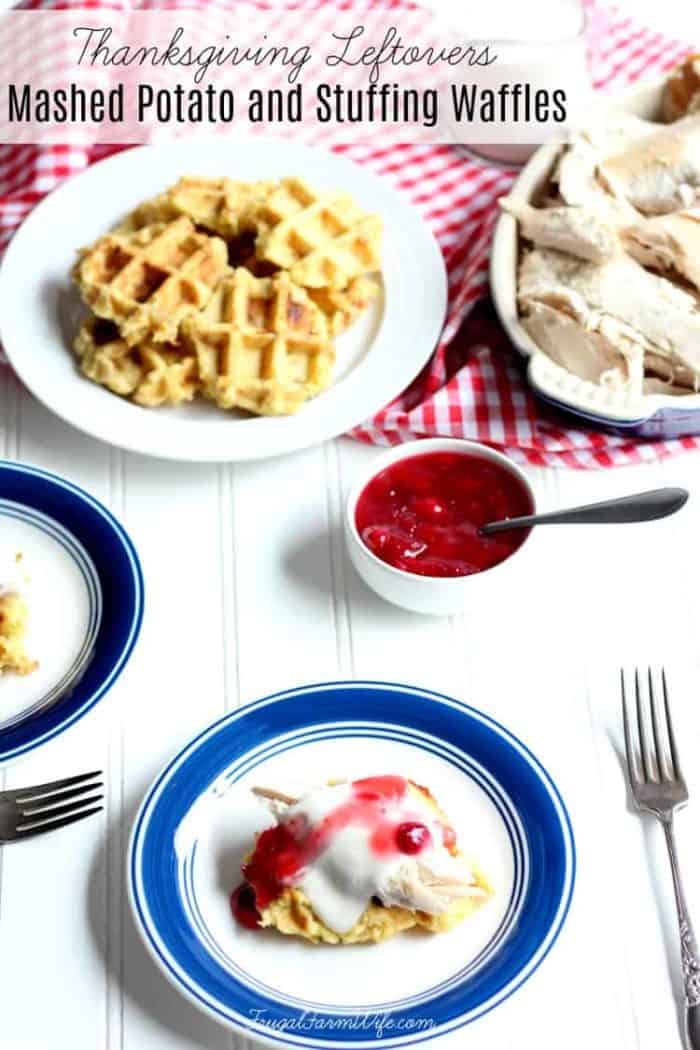 Thanksgiving Leftovers Stuffing and Mashed Potato Waffles The Frugal Farm Wife