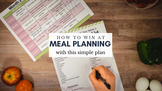 How to Win at Meal Planning – Keep it Super Simple