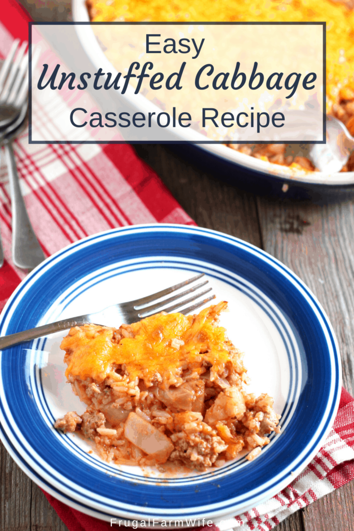 Image shows a blue and white plate with a cabbage casserole, text reads "Easy Unstuffed Cabbage Casserole Recipe"