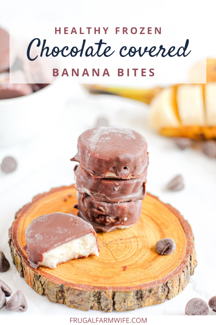 Image shows several slices of chocolate covered banana bites with text that reads "Healthy Frozen Chocolate covered Banana Bites"